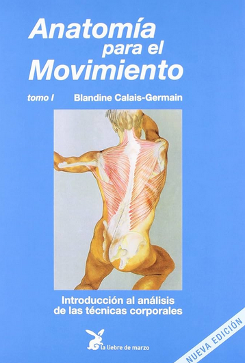 Portada de Anatomía para el movimiento, de Blandine Calais-Germain