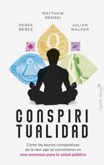 Portada de Conspiritualidad, de Derek Beres, Matthew Remski y Julian Walker